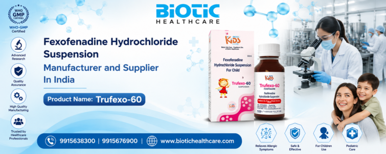 Fexofenadine Hydrochloride Suspension Manufacturer and Supplier in India