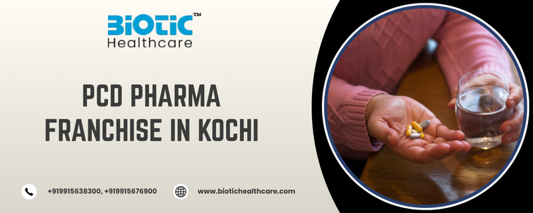 PCD Pharma Franchise in Kochi